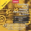 TEACHING MUSIC THROUGH PERFORMANCE IN BAND #4 3 CDS